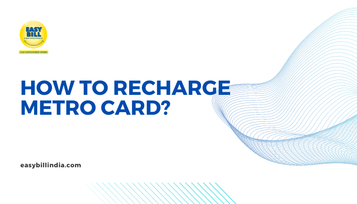 Recharge Metro Card